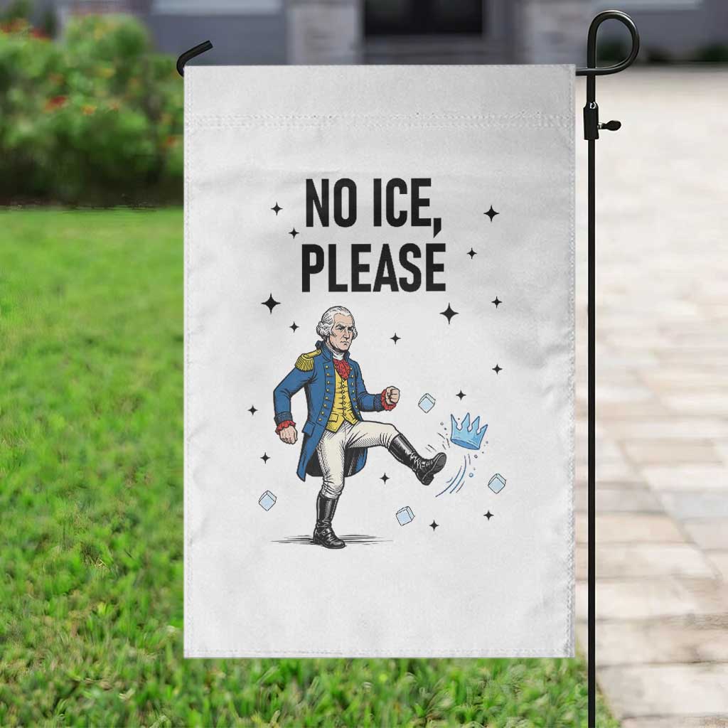 Funny George Washington Garden Flag No Ice Please
