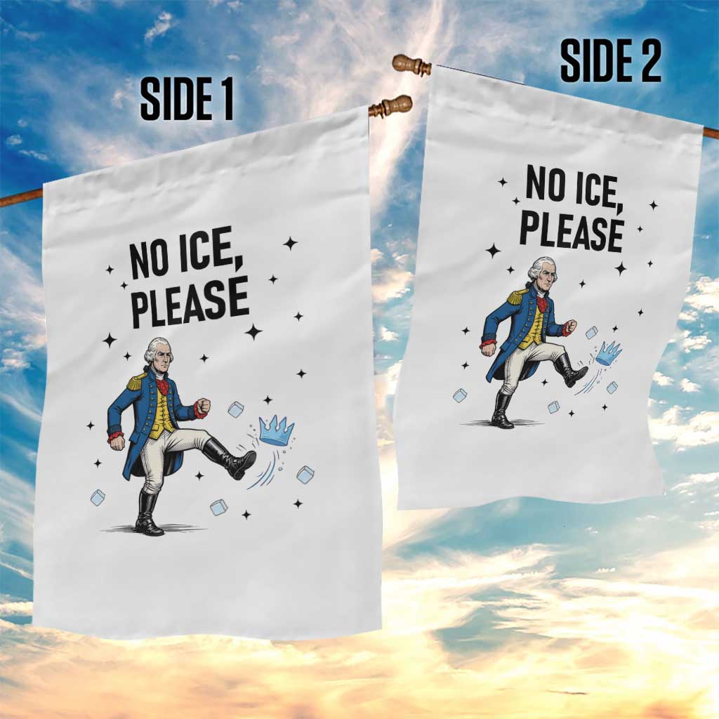 Funny George Washington Garden Flag No Ice Please