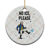 Funny George Washington Ceramic Ornament No Ice Please