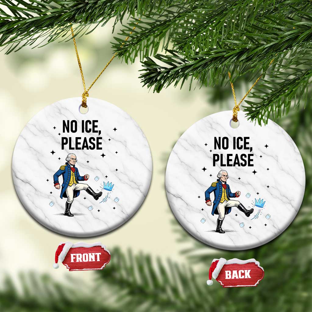 Funny George Washington Ceramic Ornament No Ice Please