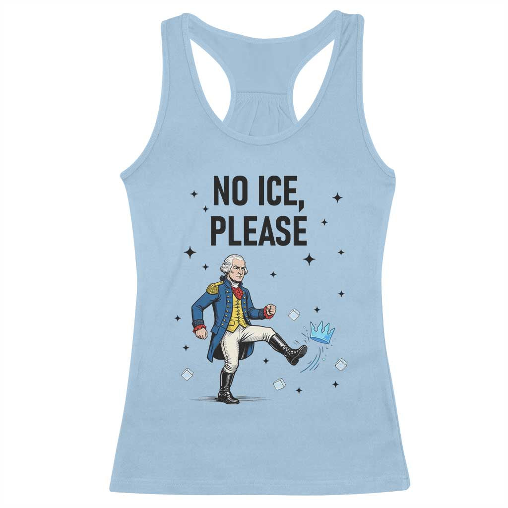 Funny George Washington Racerback Tank Top No Ice Please