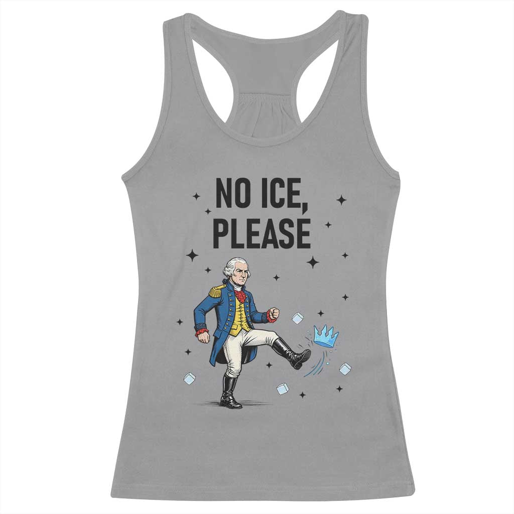 Funny George Washington Racerback Tank Top No Ice Please
