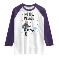Funny George Washington Raglan Shirt No Ice Please