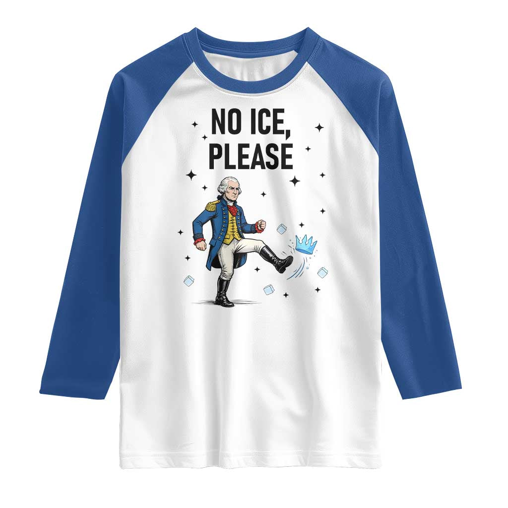 Funny George Washington Raglan Shirt No Ice Please