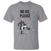 Funny George Washington T Shirt No Ice Please