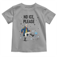 Funny George Washington Toddler T Shirt No Ice Please