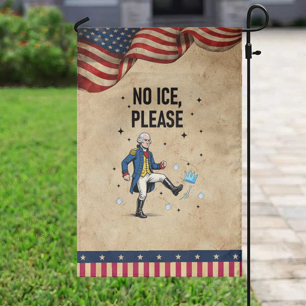 Funny George Washington Garden Flag No Ice Please