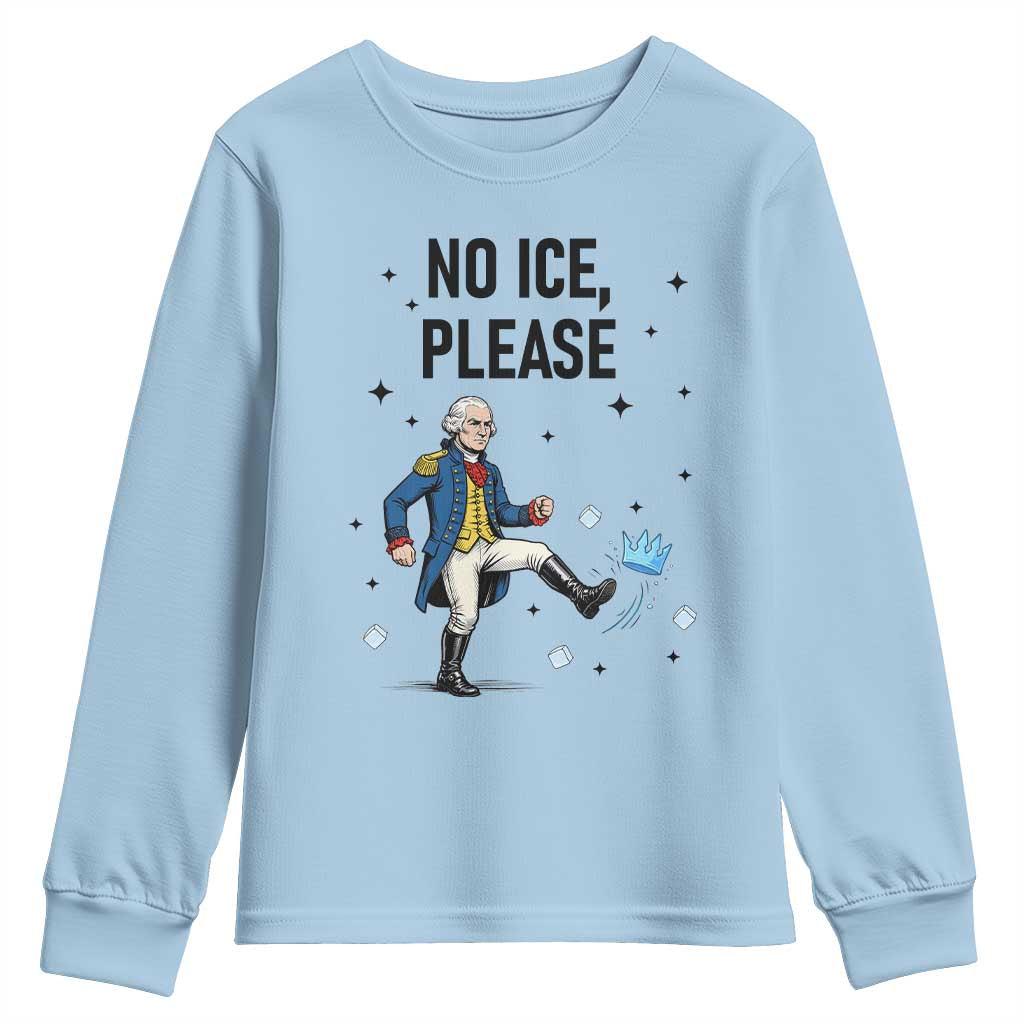 Funny George Washington Youth Sweatshirt No Ice Please
