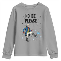 Funny George Washington Youth Sweatshirt No Ice Please