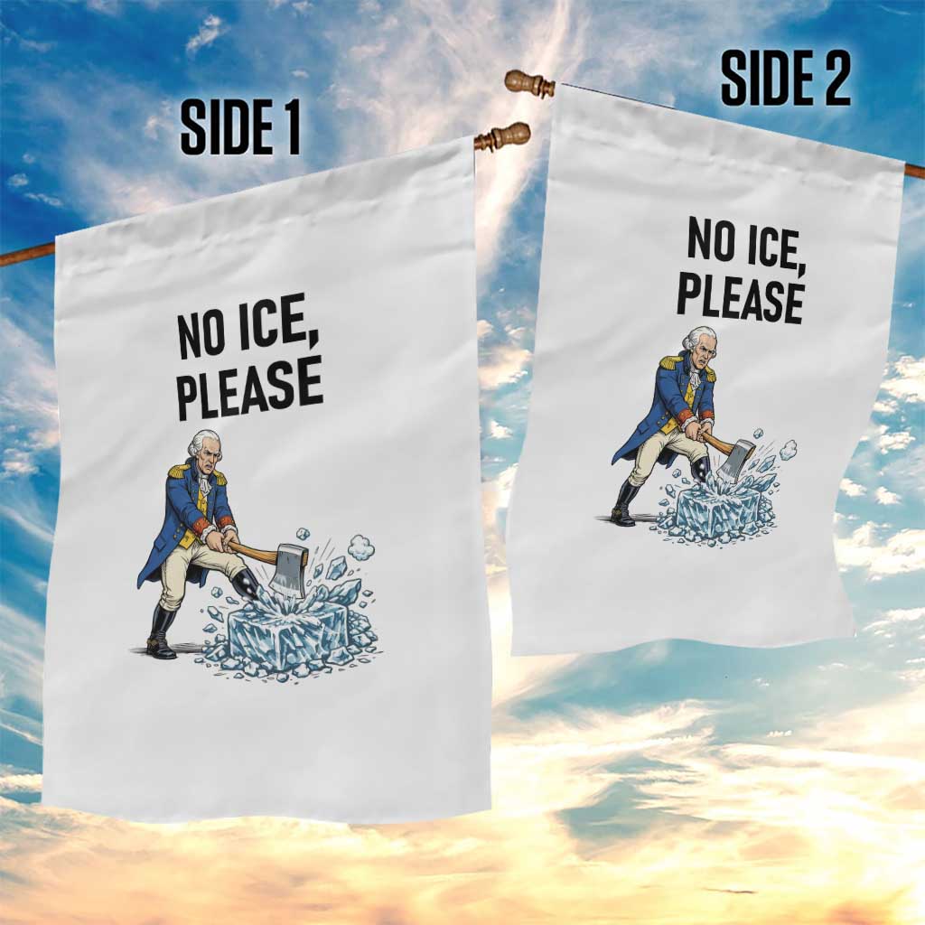 Funny George Washington Political Anti Ice Gift Garden Flag