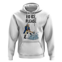 Funny George Washington Political Anti Ice Gift Hoodie