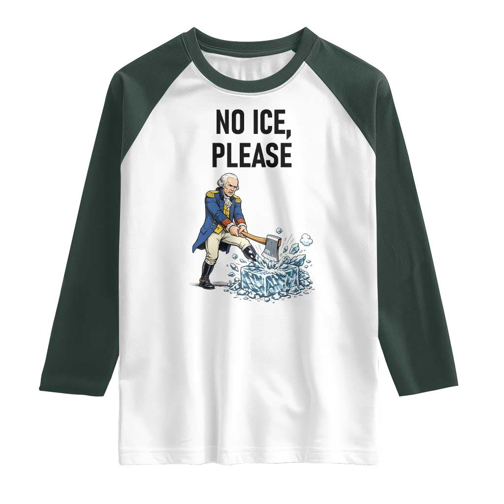 Funny George Washington Political Anti Ice Gift Raglan Shirt
