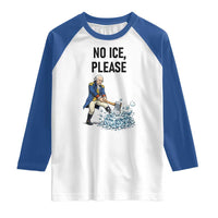 Funny George Washington Political Anti Ice Gift Raglan Shirt