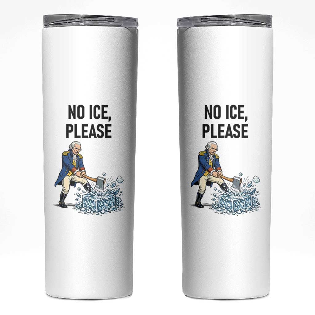 Funny George Washington Political Anti Ice Gift Skinny Tumbler