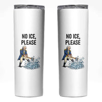 Funny George Washington Political Anti Ice Gift Skinny Tumbler
