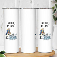 Funny George Washington Political Anti Ice Gift Skinny Tumbler