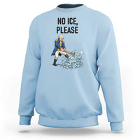 Funny George Washington Political Anti Ice Gift Sweatshirt