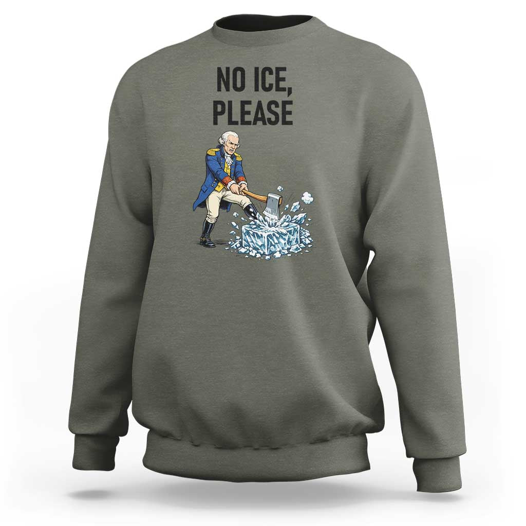 Funny George Washington Political Anti Ice Gift Sweatshirt