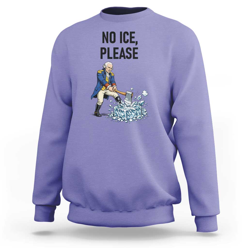 Funny George Washington Political Anti Ice Gift Sweatshirt