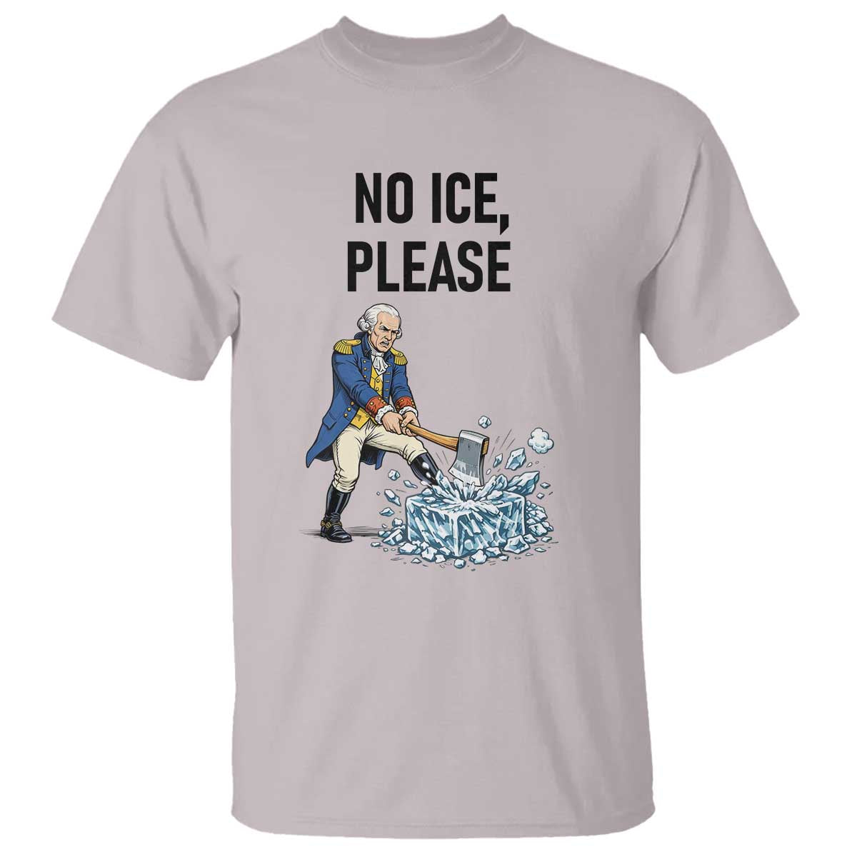 Funny George Washington Political Anti Ice Gift T Shirt