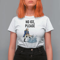 Funny George Washington Political Anti Ice Gift T Shirt For Women