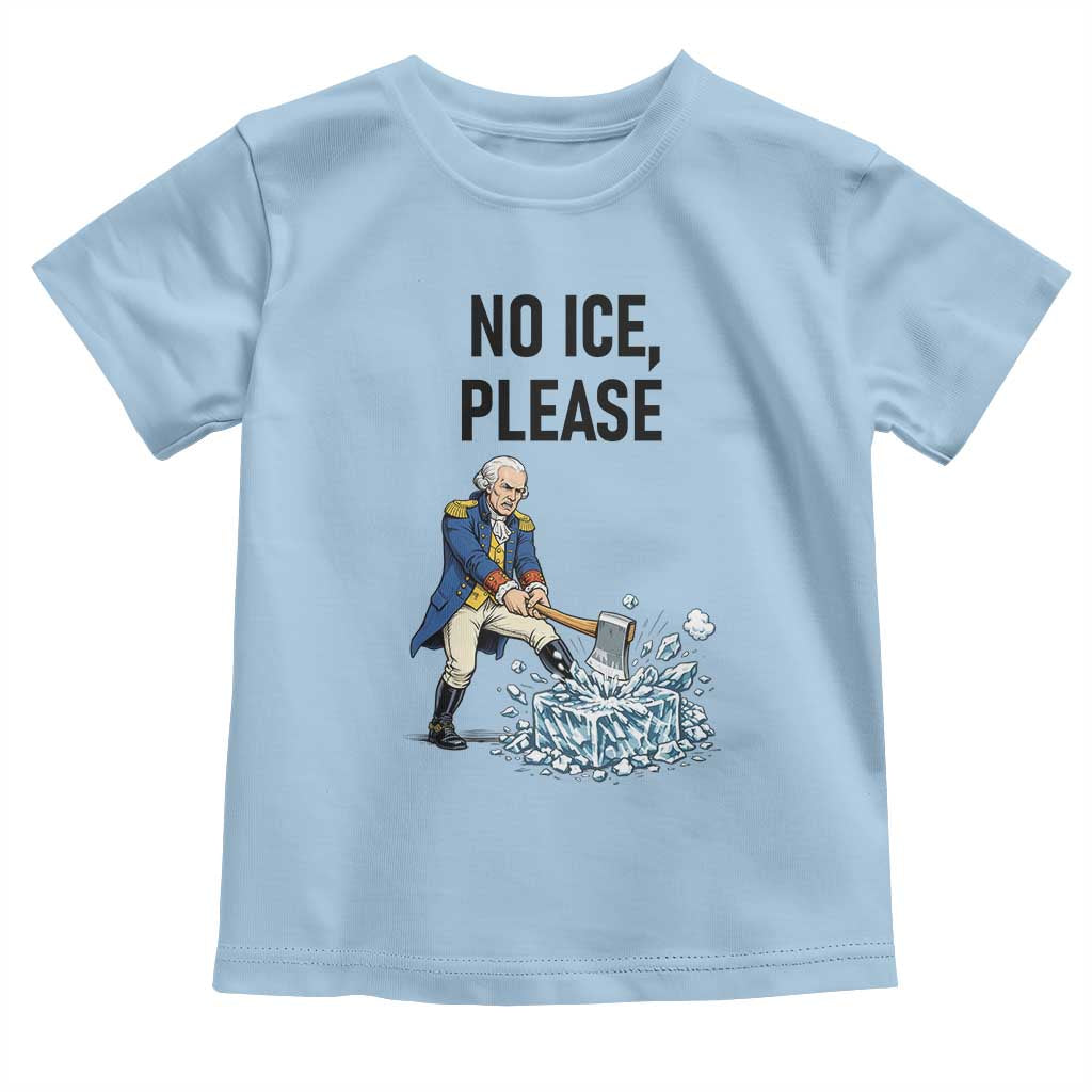 Funny George Washington Political Anti Ice Gift Toddler T Shirt