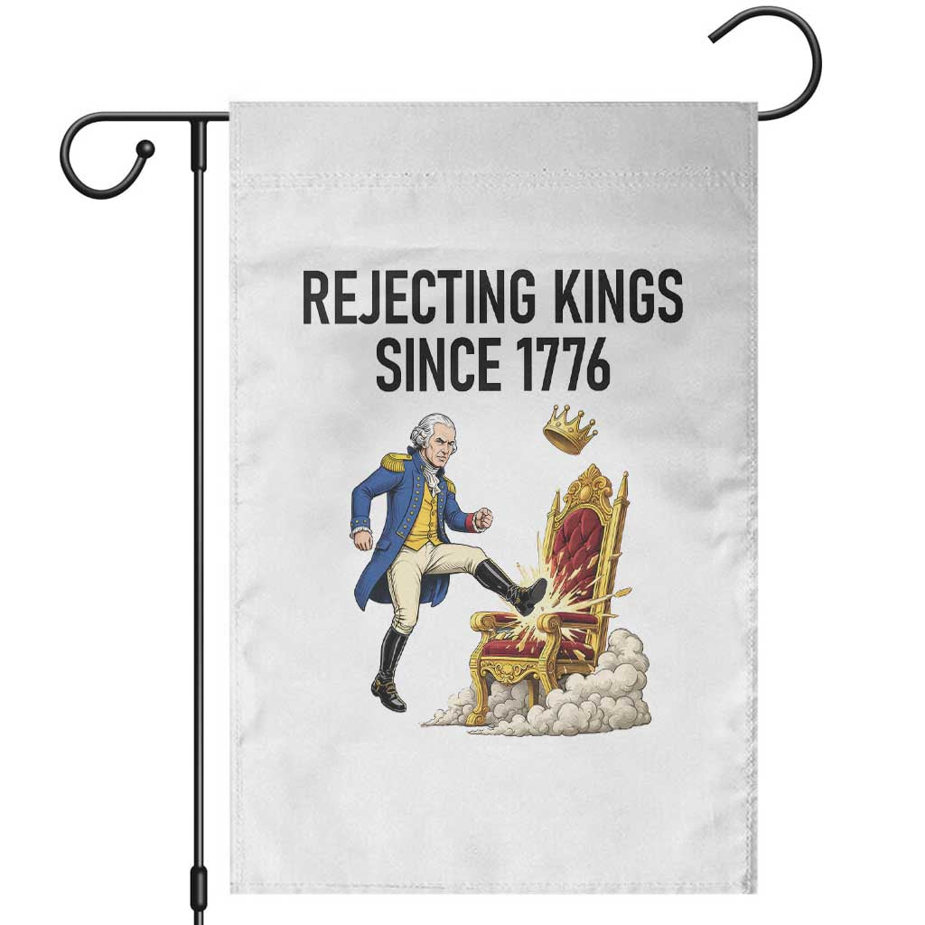 Funny George Washington Protest Garden Flag Rejecting Kings Since 1776
