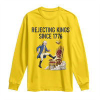 Funny George Washington Protest Long Sleeve Shirt Rejecting Kings Since 1776