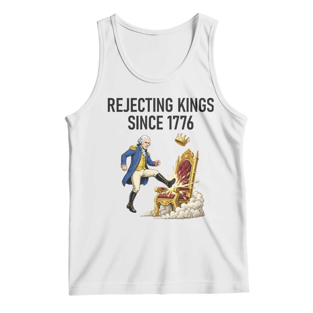 Funny George Washington Protest Tank Top Rejecting Kings Since 1776