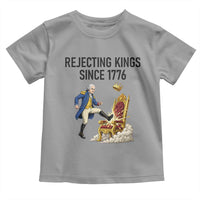 Funny George Washington Protest Toddler T Shirt Rejecting Kings Since 1776
