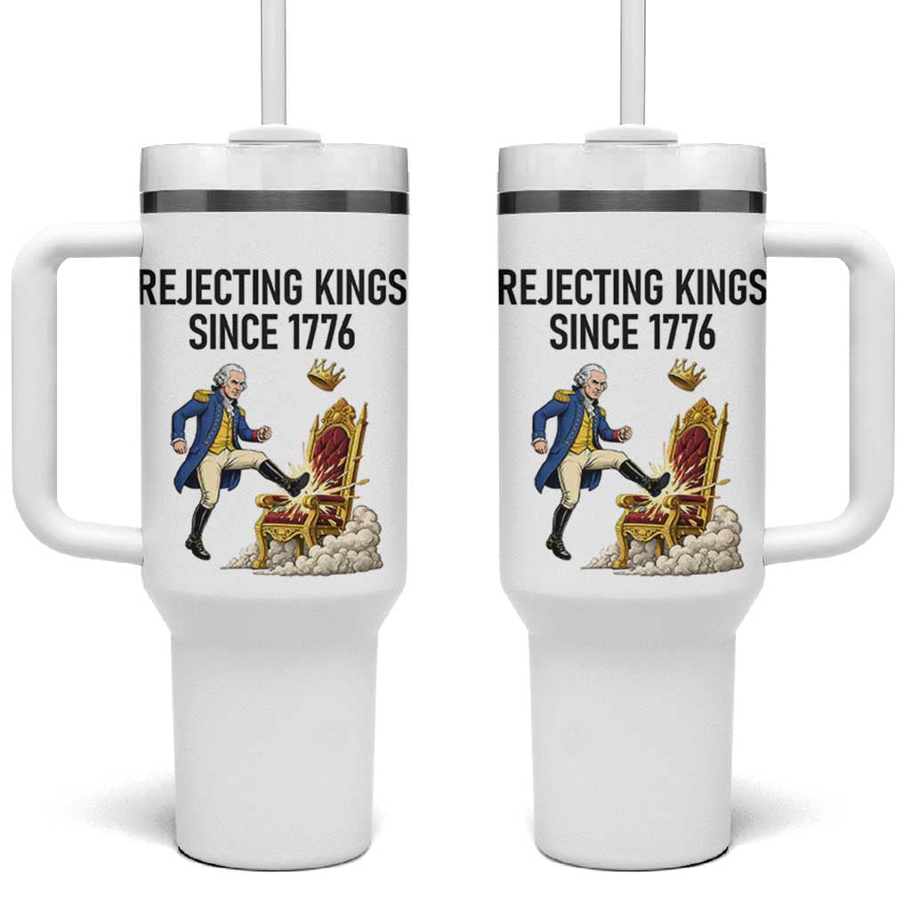 Funny George Washington Protest Tumbler With Handle Rejecting Kings Since 1776