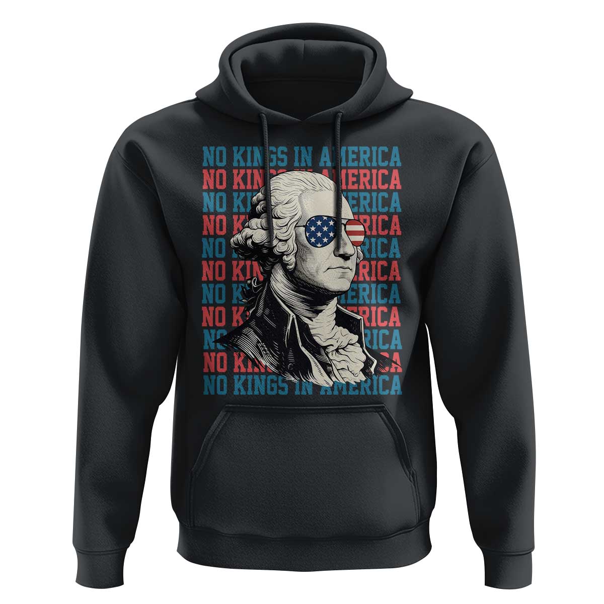 Funny George Washington Protest Hoodie No Kings In America