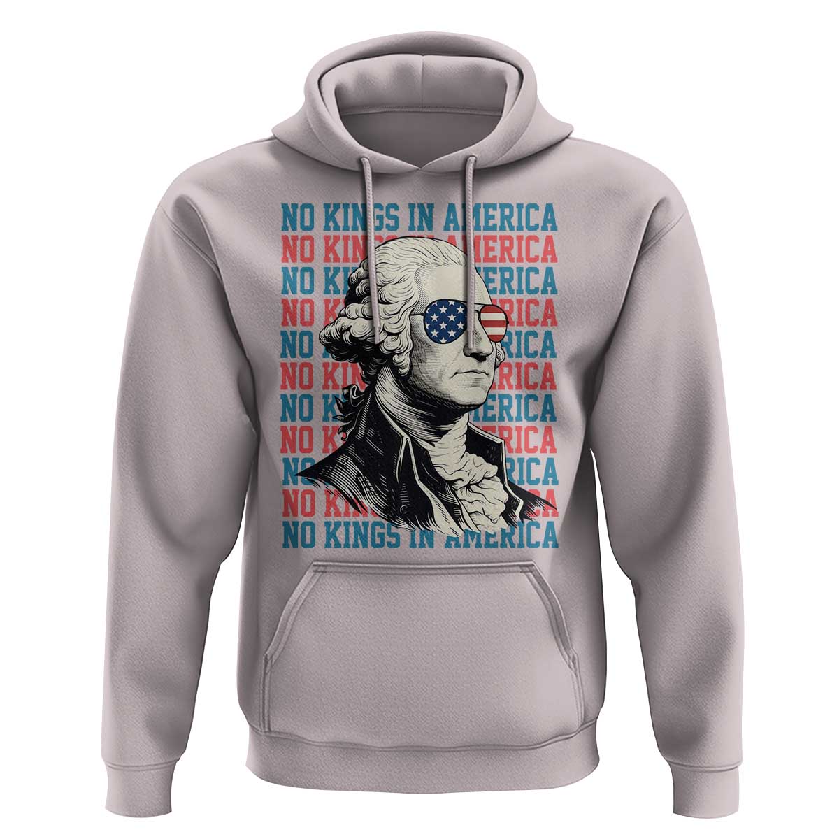 Funny George Washington Protest Hoodie No Kings In America