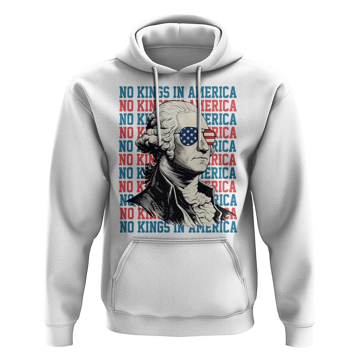 Funny George Washington Protest Hoodie No Kings In America