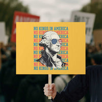 Funny George Washington Protest Protest Sign No Kings In America
