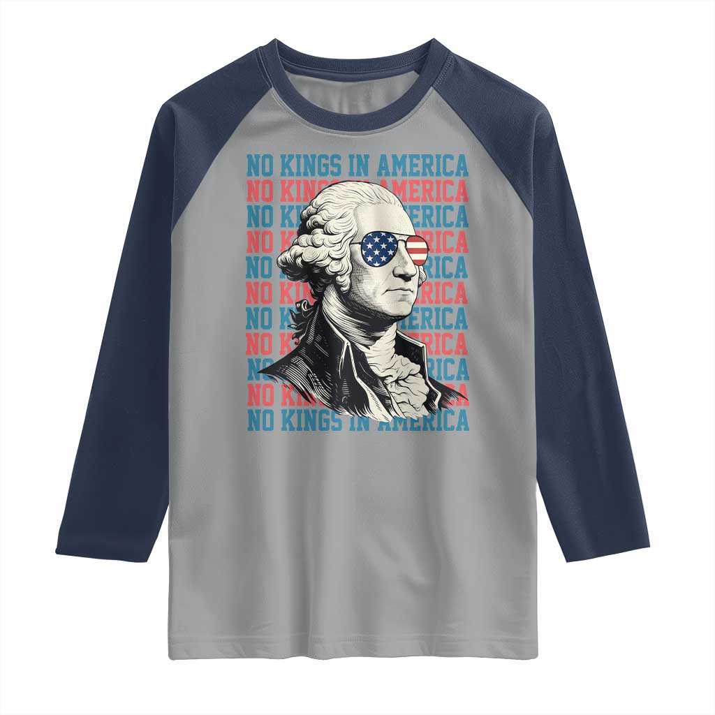 Funny George Washington Protest Raglan Shirt No Kings In America