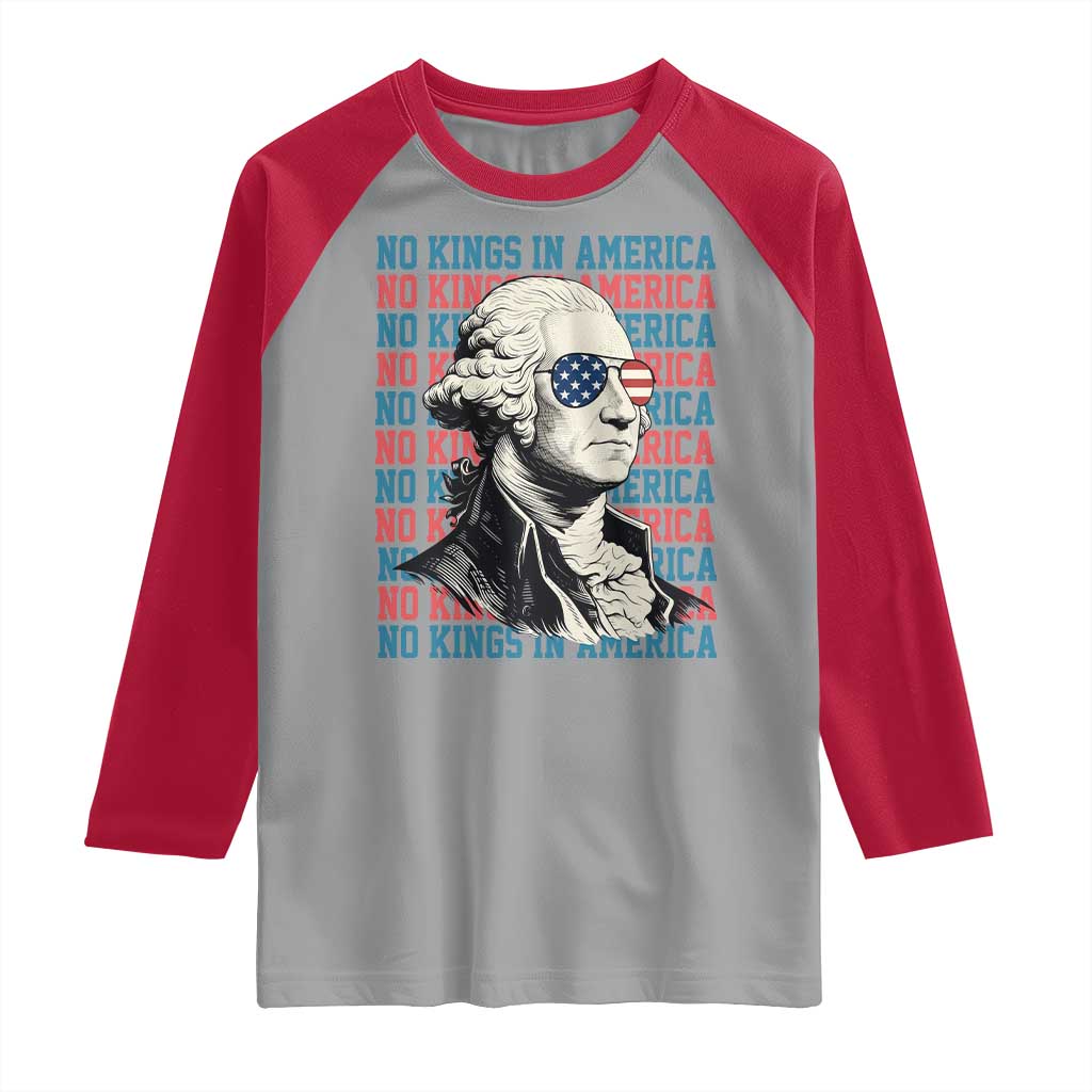 Funny George Washington Protest Raglan Shirt No Kings In America