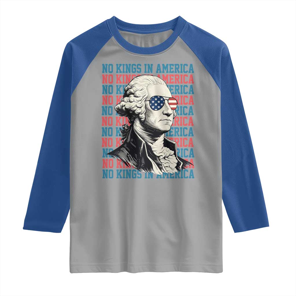 Funny George Washington Protest Raglan Shirt No Kings In America