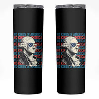 Funny George Washington Protest Skinny Tumbler No Kings In America
