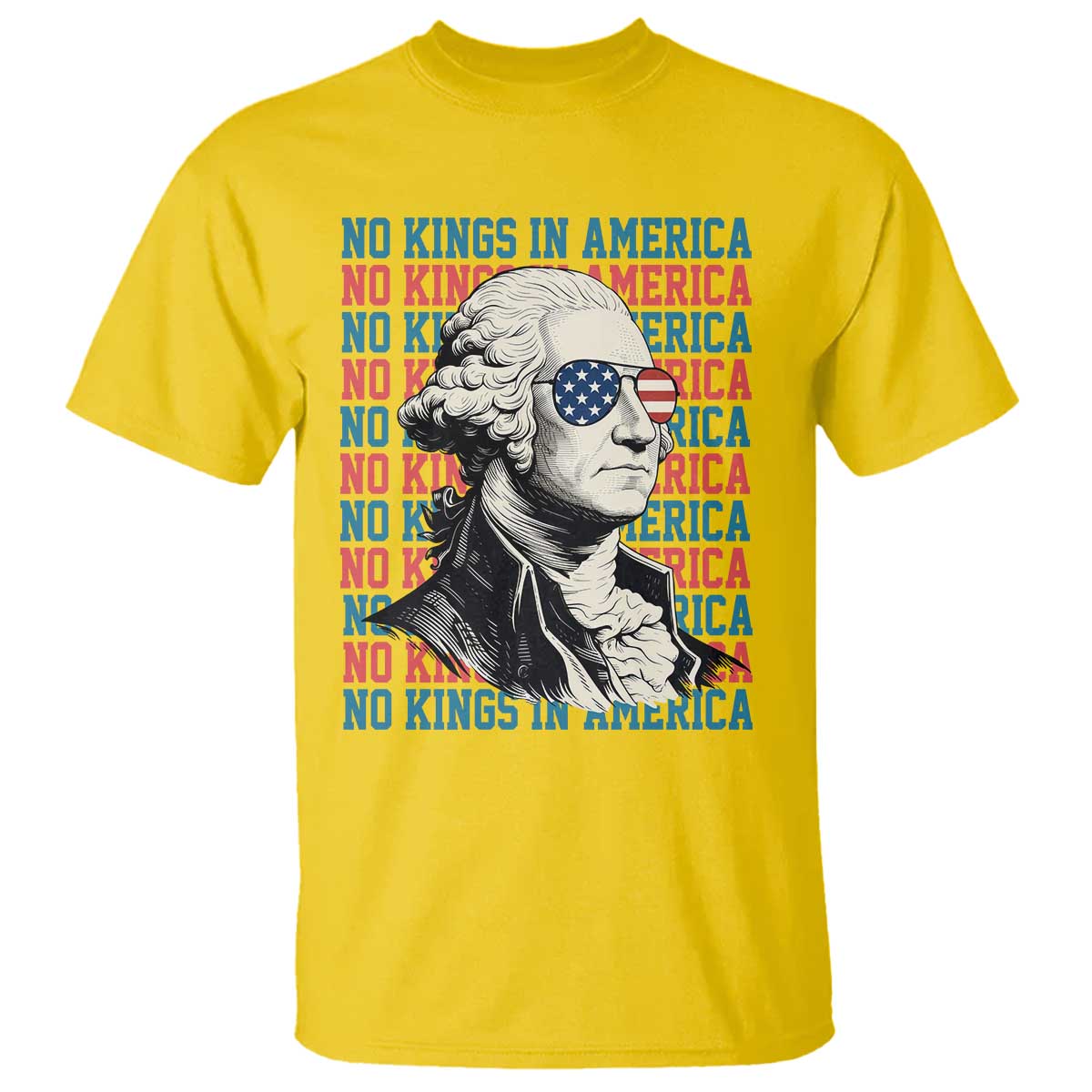 Funny George Washington Protest T Shirt No Kings In America