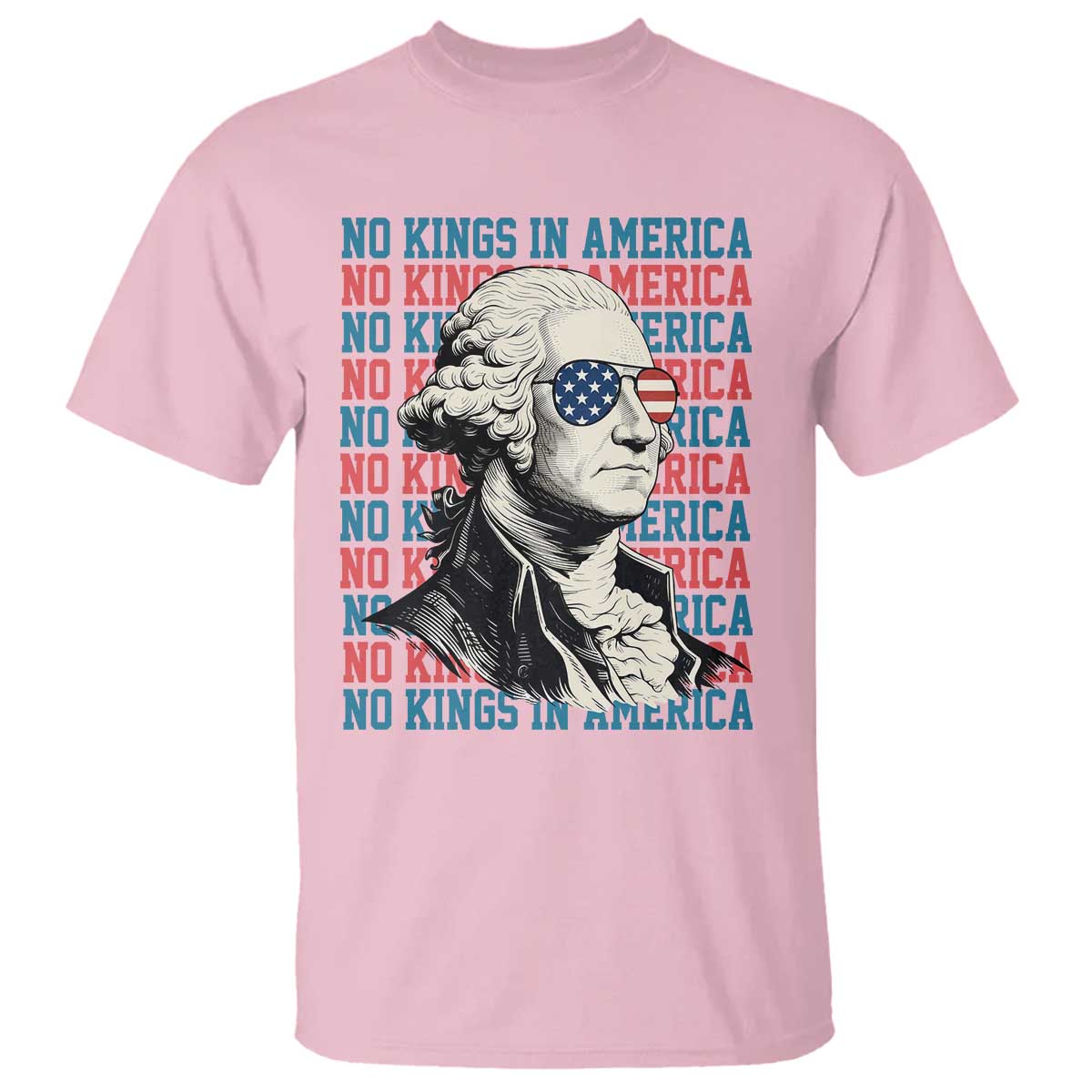 Funny George Washington Protest T Shirt No Kings In America