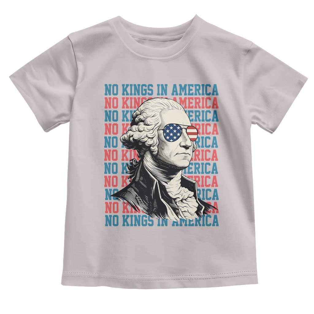 Funny George Washington Protest Toddler T Shirt No Kings In America