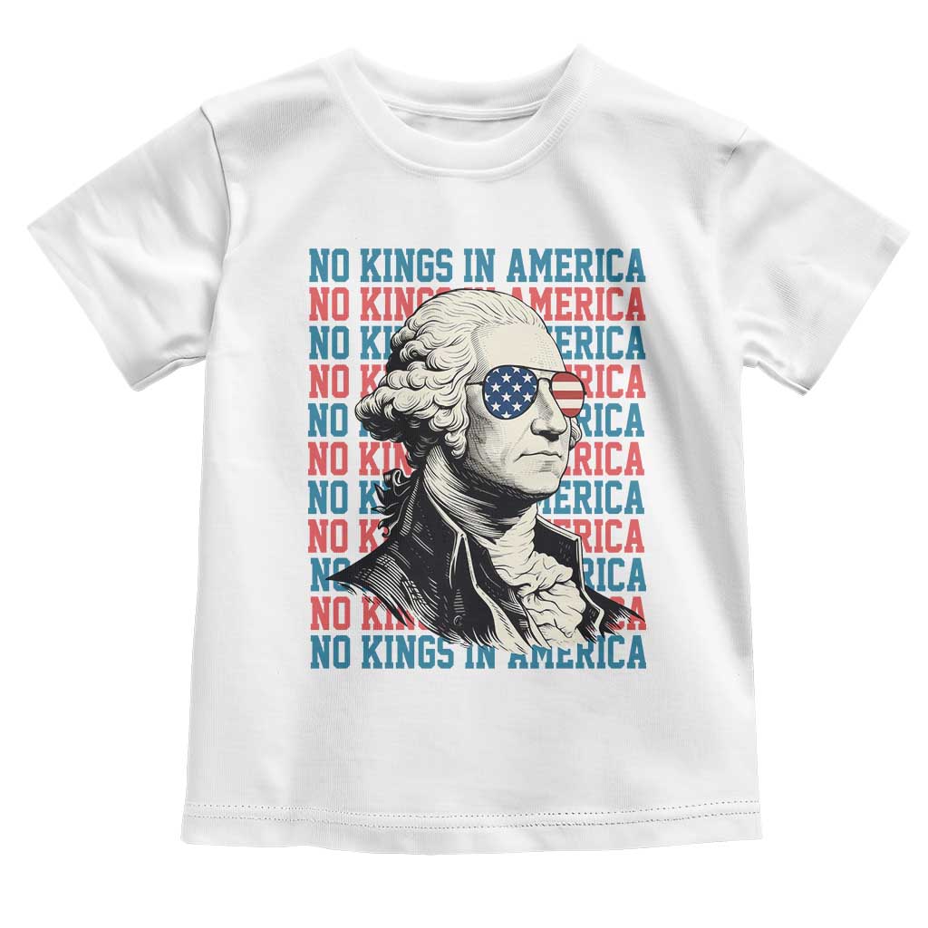 Funny George Washington Protest Toddler T Shirt No Kings In America