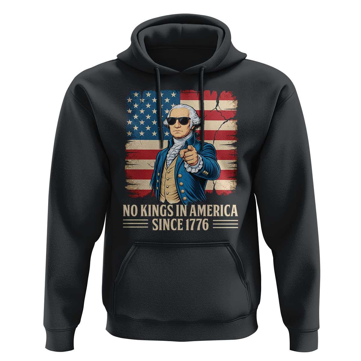 Patriotic George Washington Hoodie No Kings In America