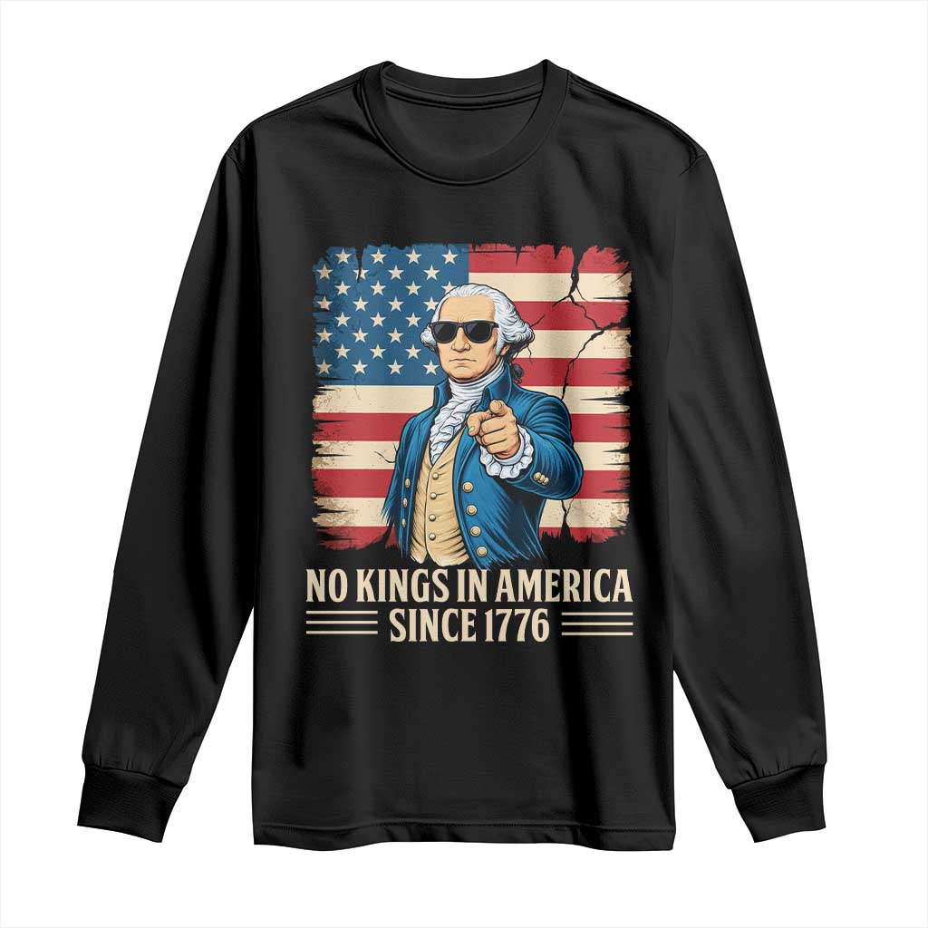 Patriotic George Washington Long Sleeve Shirt No Kings In America