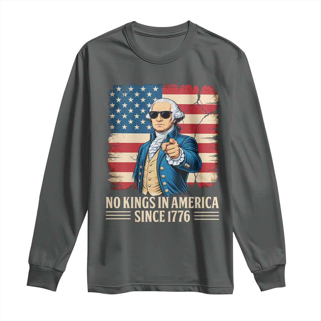 Patriotic George Washington Long Sleeve Shirt No Kings In America
