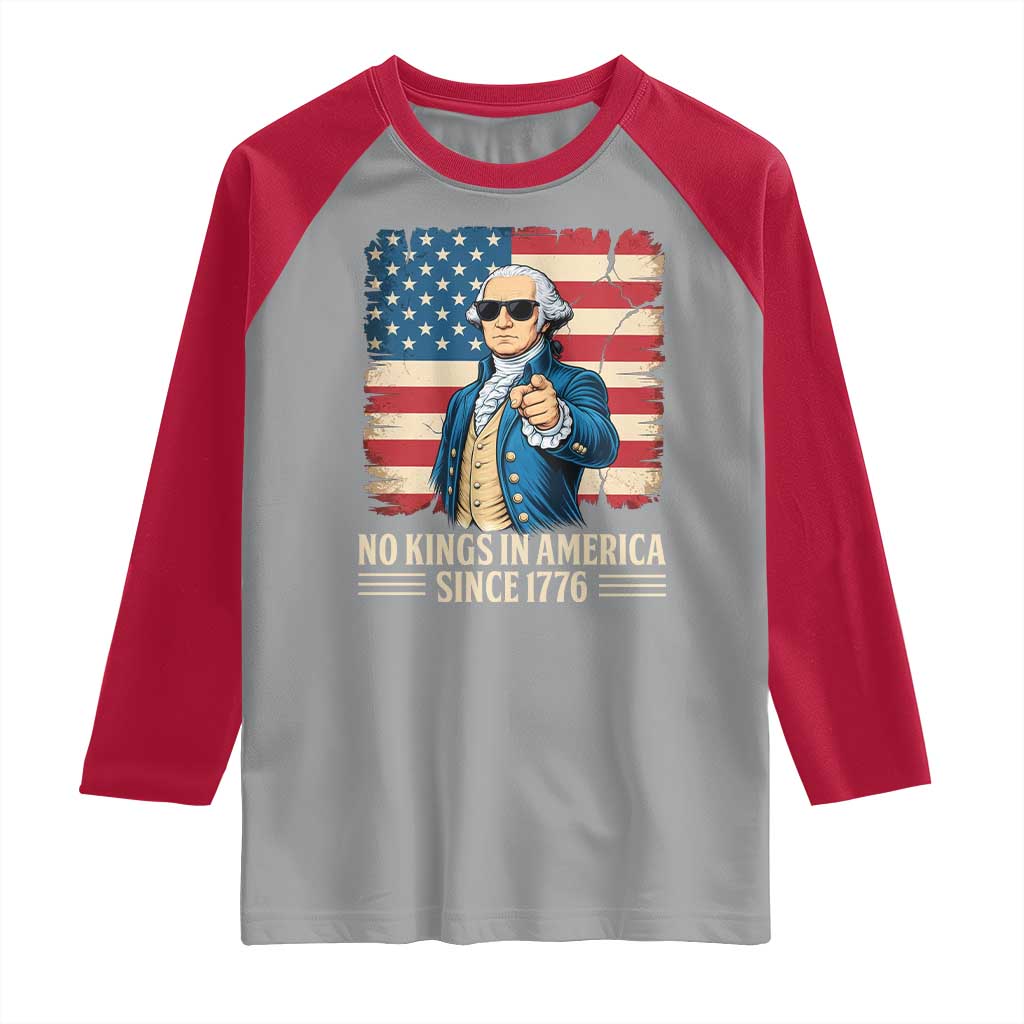 Patriotic George Washington Raglan Shirt No Kings In America