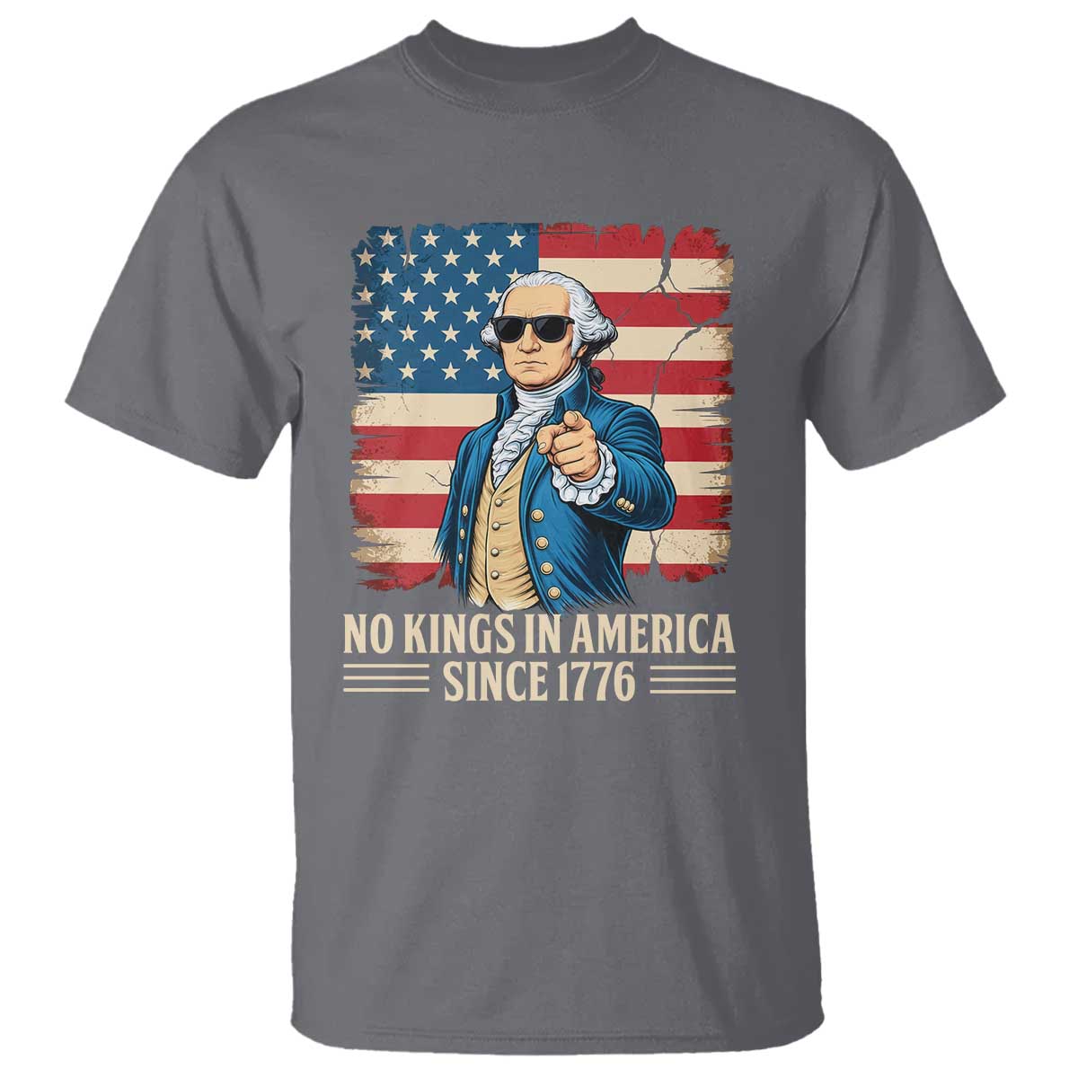 Patriotic George Washington T Shirt No Kings In America