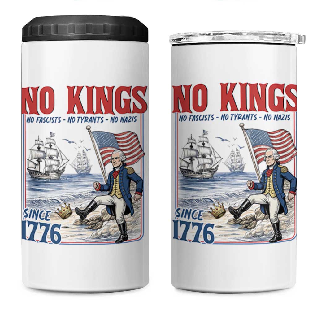 No Kings Since 1776 George Washington 4 in 1 Can Cooler Tumbler Political Humor Gift