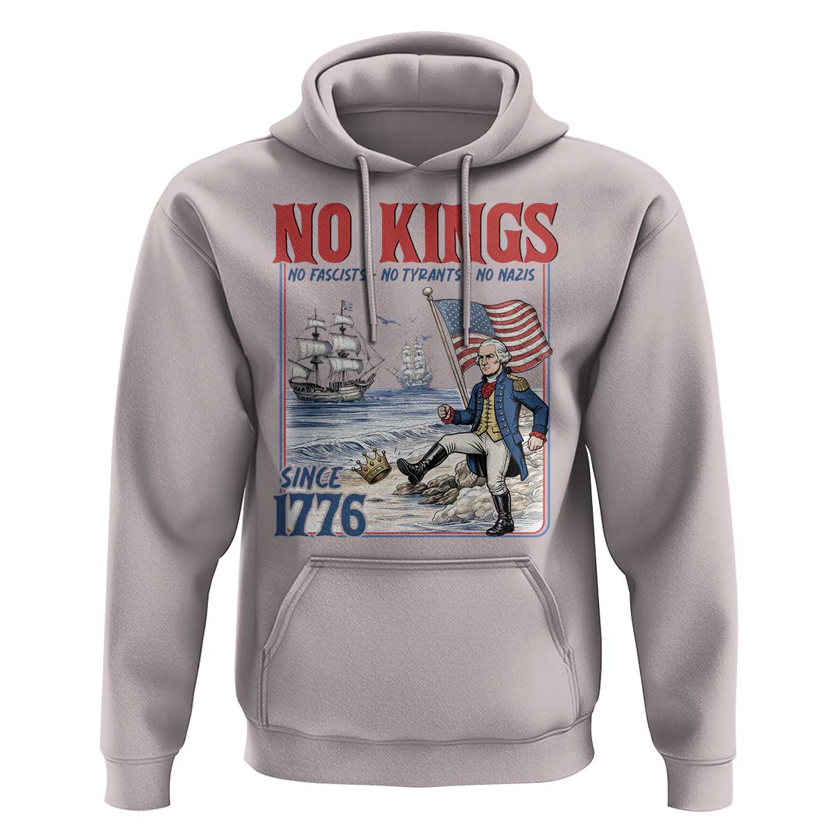 No Kings Since 1776 George Washington Hoodie Political Humor Gift